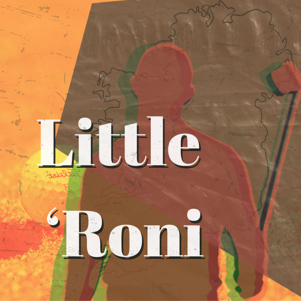 Little Roni’s Rough Patch: Midlife Crisis or Masterstroke?